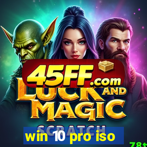 win 10 pro iso
